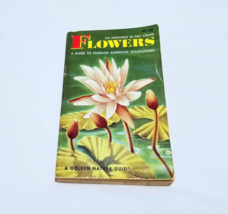 1950 Flowers by Herbert S. Zim &amp; Alexander C. Martin Illustrated Golden Press PB - £3.66 GBP