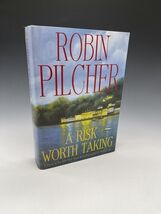 A Risk Worth Taking by Pilcher Robin Hardcover Book 2004 - $12.45