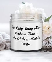 Cute Wife Gifts, The Only Thing More Badass Than a Model Is a Model&#39;s Wi... - $21.95