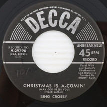 Bing Crosby – Christmas Is A-Comin&#39; / Only A Tree -1955 45 rpm 7&quot; Record 9-29790 - £9.81 GBP