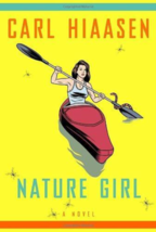 Nature Girl - Carl Hiaasen - Hardcover - 1st Edition - New - £4.72 GBP