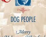 Dog People by Merry McInerney-Whiteford / 2000 Forge Trade Paperback - $2.27