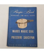 Vintage Montgomery Ward Magic Seal Pressure Saucepan Instruction Recipe ... - $13.10