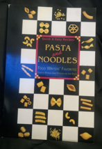 Pasta And Noodles: Quick &amp; Easy Recipes ( Food Writers Favorites Ser.) - £3.83 GBP