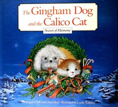The Gingham Dog and the Calico Cat: Season of Harmony by Brigid Clark - £1.77 GBP