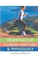 Essentials of Human Anatomy &amp; Physiology [Hardcover] Marieb, Elaine Nicpon - $9.72
