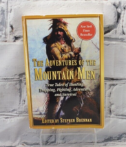 The Adventures of the Mountain Men: True Tales of Hunting, Trapping, Fighting, A - £6.22 GBP