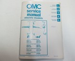 1985 OMC Electric Models Service Manual Worn Writing 12 Volt 24 507506-
... - $15.14