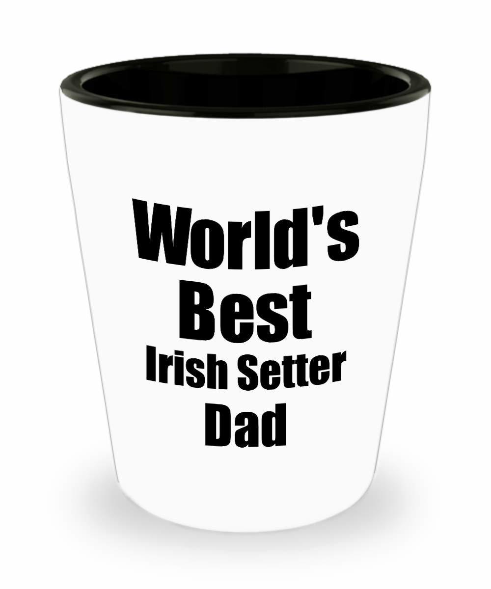 Irish Setter Dad Shot Glass Worlds Best Dog Lover Funny Gift For Pet Owner Liquo