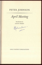 April Meeting Peter Johnson 1992 Signed Poetry - £69.42 GBP