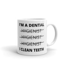 I&#39;m a Dental Hygienist, I Clean Teeth, Funny Birthday Retirement Gift Id... - £13.22 GBP+