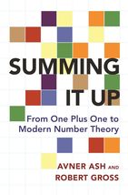 Summing It Up: From One Plus One to Modern Number Theory [Hardcover] Ash... - €12,85 EUR