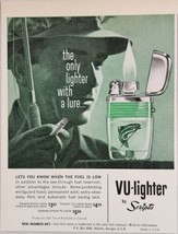 1962 Magazine Print Ad VU-lighter by Scripto Fishing Model Atlanta,Georgia - £10.21 GBP