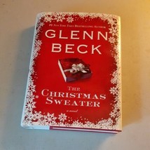 SIGNED The Christmas Sweater by Glenn Beck (Hardcover, 2008) 1st, VG+ - £6.23 GBP