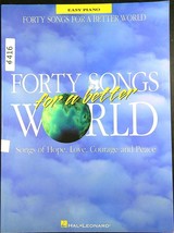 Forty Songs For A Better World Easy 1996 Piano Music / Song Book 416a - £6.39 GBP