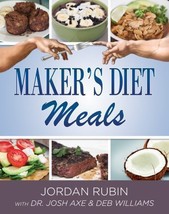 Maker&#39;s Diet Meals: Biblically-Inspired Delicious and Nutritous Recipes for th.. - $14.70