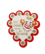 1930&#39;s Valentines Day Card &quot;Quit Clowning And Be My Valentine&quot; - $7.99
