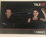 True Blood Trading Card 2012 #56 9 Crimes - $1.97