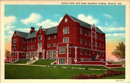 Linen POSTCARD-LUCINA Hall, Ball State Teachers College, Muncie, Illinois BK35 - £2.73 GBP