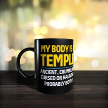 HUMOR - My Body is a Temple - 11oz Coffee Mug [H12] - £11.99 GBP