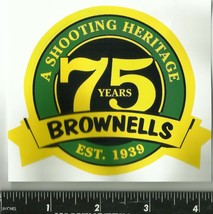 Genuine BROWNELLS 4&quot; Vinyl Adhesive Sticker firearm hunting shooting gun... - £12.82 GBP