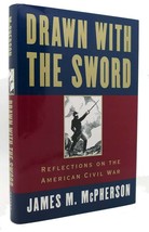 James M. Mc Pherson Drawn With The Sword Reflections On The American Civil War 1s - $50.94