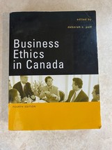 Business Ethics In Canada Fourth Edition Deborah C. Poff - £3.14 GBP