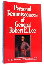 J. William Jones Personal Reminiscences Of General Robert E. Lee 1st Edition 3r - £39.49 GBP
