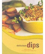 Delicious Dips by Diane Morgan, Joyce Oudkerk Pool (photographer) - £3.10 GBP