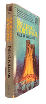 The Breaking of Northwall by Paul O. Williams - 1981, 1st Edition Paperback Book - £4.71 GBP
