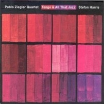 Ziegler Pablo Quartet &amp; Tango &amp; All That Jazz - Cd - £22.46 GBP