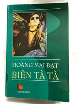 Biên Tà Tà by Hoàng Mai Đạt Vietnamese 2005 PB - £10.25 GBP