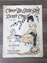 RARE Cheer Up Little Girl Don’t Cry Sheet Music Al Johnson 1921 My Days Remember - £54.42 GBP