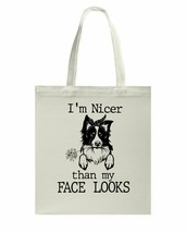 I&#39;m Nicer Than My Face Looks Border Collie Bag Dogs Lover Canvas Bags Co... - £15.73 GBP