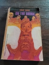 On the Brink Formally Confessions Of A Heretic By Dave Hunt 1975 Paperback - £19.61 GBP