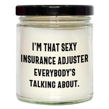 Funny Insurance Adjuster Gifts - 9oz Vanilla Soy Candle for Birthday, &#39;I&#39;m That  - $24.45