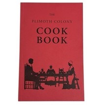 The Plimoth Colony Cook Book Plymouth Antiquarian Society Harlow House Mass - $6.65