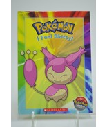 Pokemon I Feel Skitty A Scholastic Book - $5.99