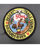 Boy Scouts BSA Desert Trails Council Colorado River 50 Mile Round Patch ... - £11.00 GBP