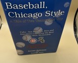 Baseball Chicago Style : A Tale of Two Teams, One City by George Vass  S... - $33.65