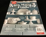 Country Living Magazine Special Issue Flea Market Finds : Insider&#39;s Guide - $13.00