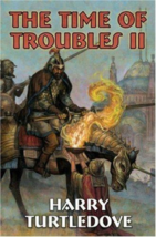 The Time of Trouble II - Harry Turtledove - 1st Edition Hardcover - NEW - £47.96 GBP
