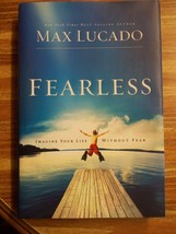 Fearless : Imagine Your Life Without Fear by Max Lucado (2009, Hardcover) - £2.38 GBP