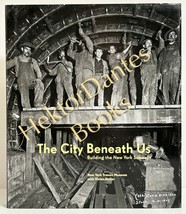 The City Beneath Us: Building the New York Sub by Vivian Heller (2004 Hardcover) - £17.84 GBP