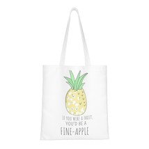 IF YOU WERE A FRUIT Canvas Bag - $19.80
