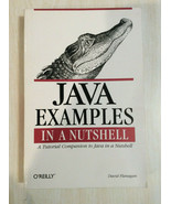 JAVA EXAMPLES IN A NUTSHELL by DAVID FLANAGAN - FIRST EDITION - O'REILLY  - $16.95