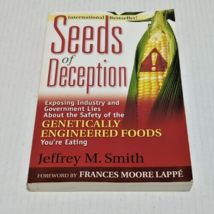Seeds of Deception: Exposing Industry and Government Lies About the Safety of... - £4.71 GBP