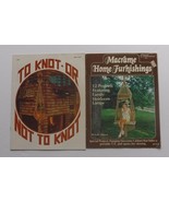 Macrame pattern craft books / booklets Lot of 2 To Knot or not to Knot - $7.69