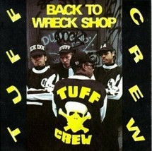 Tuff Crew : Back to Wreck Shop CD (2006) - £13.21 GBP