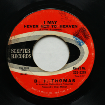 B.J. Thomas - The Eyes Of A New York Woman / I May Never Get To Heaven 45 rpm 7&quot; - $2.77